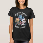 T-shirt Easily Distracted By Cats & Side Quests Funny (Devant)