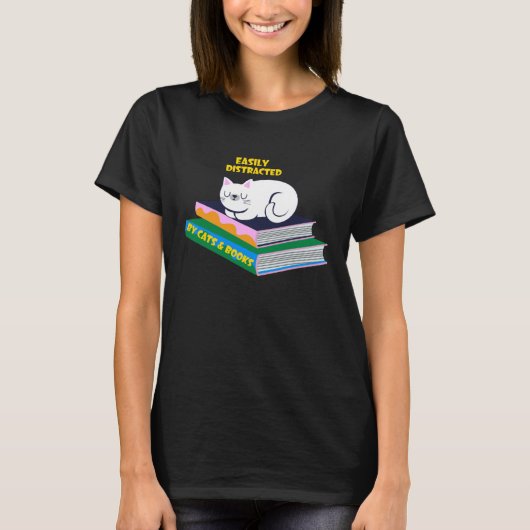 T-shirt Easily Distracted By Cats And Books  Cat & Book (Devant)