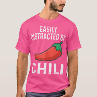 T-shirt Easily Distracted By Chili Cook Off Chili Pepper F