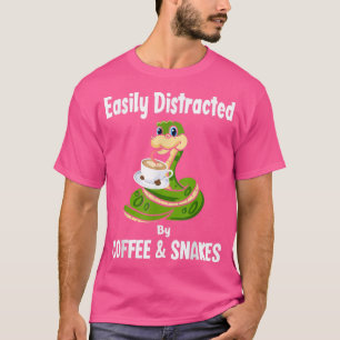 T-shirt Easily Distracted By Coffee & Snakes Funny Snake H