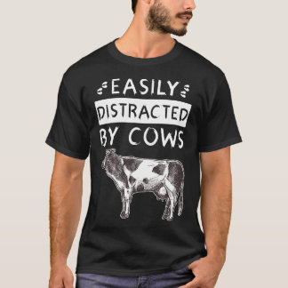 T-shirt Easily Distracted By Cows Farm Boy Amp Farm Girl