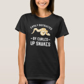 T-shirt Easily Distracted By Curled Up Snakes Ball Python (Devant)