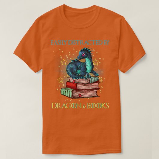T-shirt Easily Distracted By Dragons And Books Nerd Dragon (Design devant)