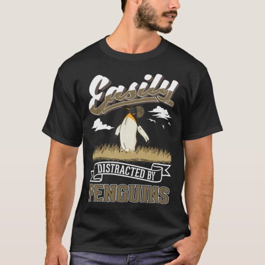 T-shirt Easily distracted by Penguins (Devant)
