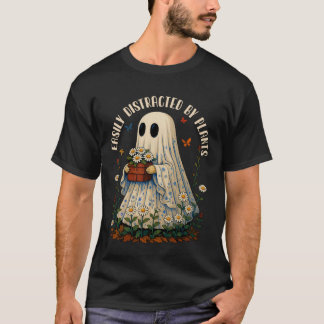 T-shirt Easily Distracted by Plants Lover Halloween Ghost 