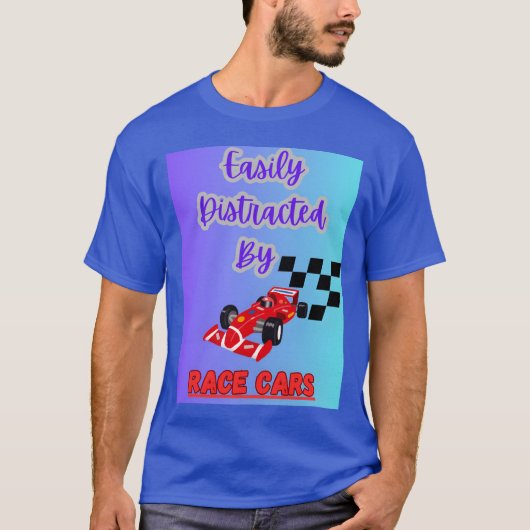 T-shirt Easily Distracted By Race cars design formula car  (Devant)