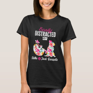 T-shirt Easily Distracted By Sloths And Jack Russells D