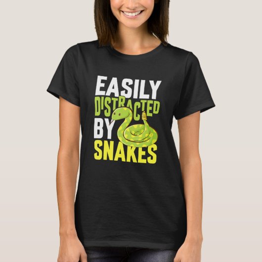 T-shirt Easily Distracted By Snakes  Reptile  Snake (Devant)