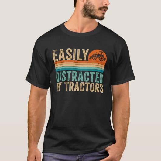 T-shirt Easily distracted by tractors (Devant)