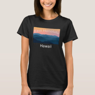 T-shirt East Honolulu Hawaii Mountain coucher de soleil