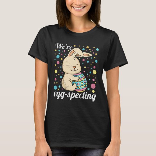 T-shirt Easter Egg Specting Baby Bunny Expecting Parents (Devant)