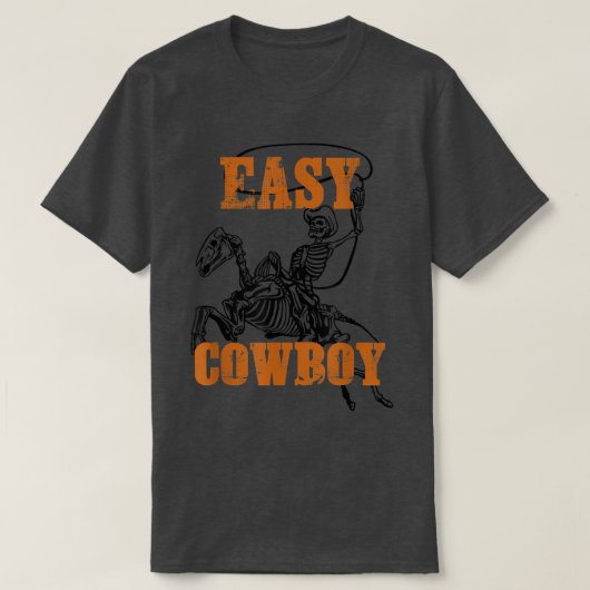 T-shirt Easy Cowboy Skeleton (Design devant)