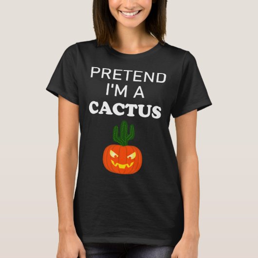 T-shirt EaSY Halloween PRETEND I M A CACTUS Costume (Devant)