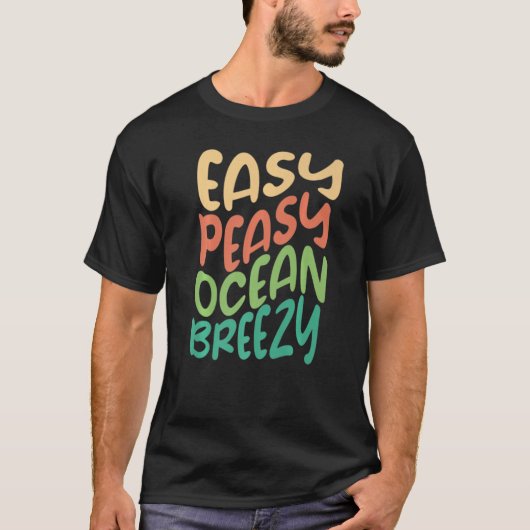 T-shirt Easy Peasy Océan Brise Plage Été Tropical (Devant)