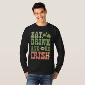 T-shirt Eat Drink and Be Irish Saint Patricks Day Shamrock (Devant entier)
