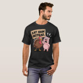 T-shirt Eat Ham Instead Turkey and Pig Funny Thanksgiving (Devant entier)