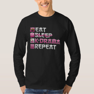 T-shirt Eat No Sleep K Drama Repeat K Pop