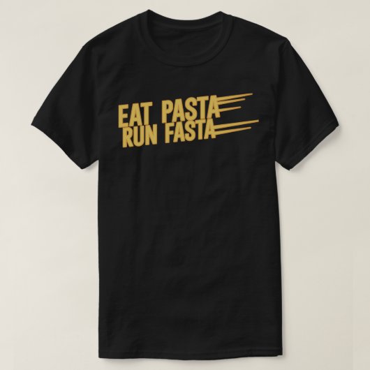 T-shirt Eat Pasta run Fasta (Design devant)