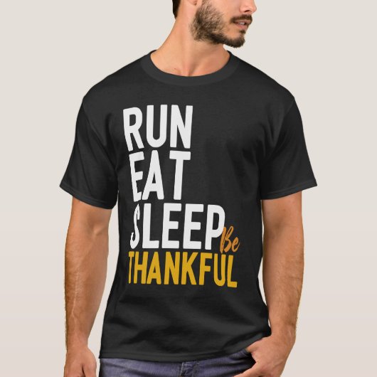 T-shirt Eat Run Nap Be Thankful Runner Thanksgiving (Devant)