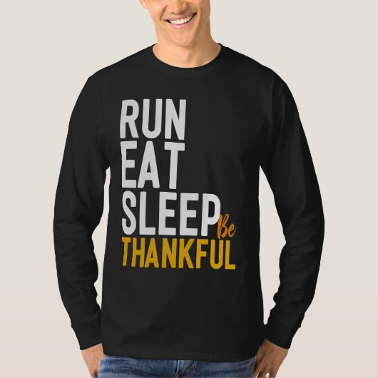 T-shirt Eat Run Nap Be Thankful Runner Thanksgiving (Devant)