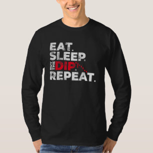T-shirt Eat Sleep Acheter The Dip Répéter Crypto Coin Trad