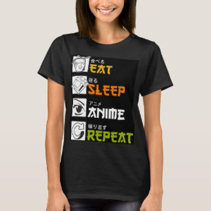 T-shirt Eat Sleep Anime Repeat Venin Idea Cosplayer
