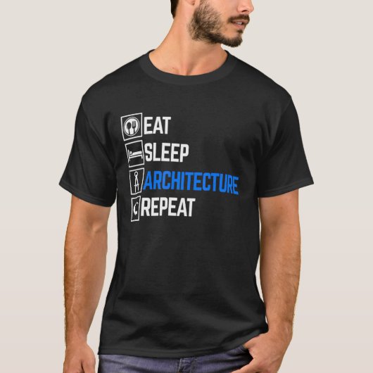 T-shirt Eat Sleep Architecture Repea Architect Diplômé (Devant)