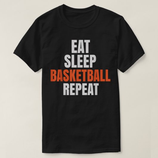 T-shirt Eat Sleep Basketball Repeat Basketball Player Bask (Design devant)