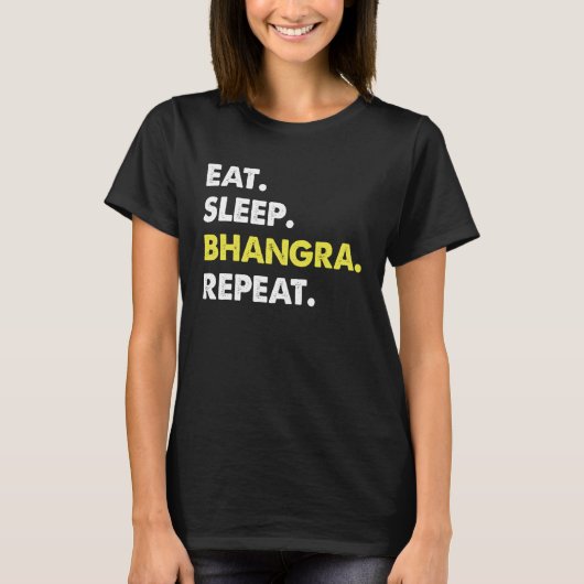 T-shirt Eat Sleep Bhangra Repeat Dancer Fun (Devant)