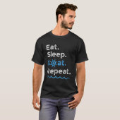 T-shirt Eat Sleep Boat Repeat Lake Ocean Boating Fishing S (Devant entier)