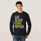 T-shirt Eat Sleep Bowl Repeat Cricket Bowling (Devant entier)