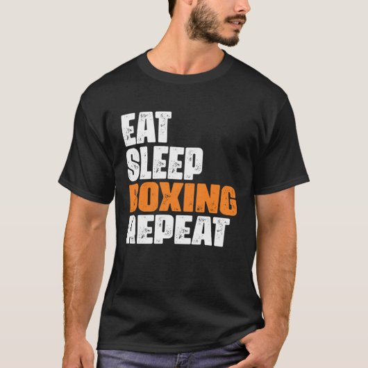 T-shirt Eat Sleep Boxing Repeat boxing enthusiast (Devant)
