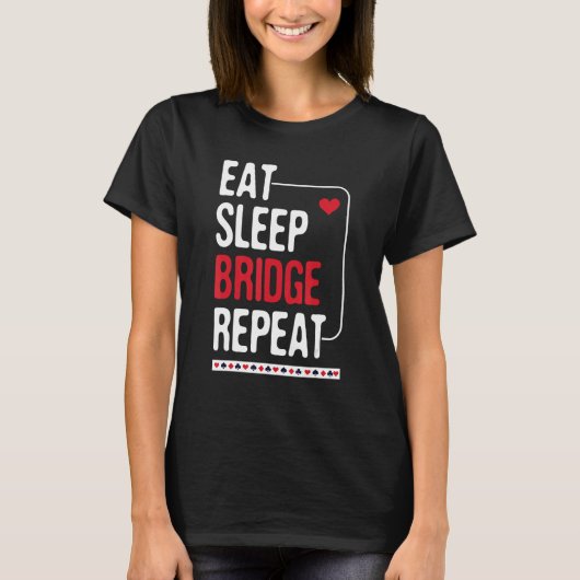 T-shirt Eat Sleep Bridge Répéter - Cardplay Bridge Player (Devant)