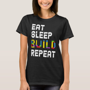 T-shirt Eat sleep Build Repeat Master Builder