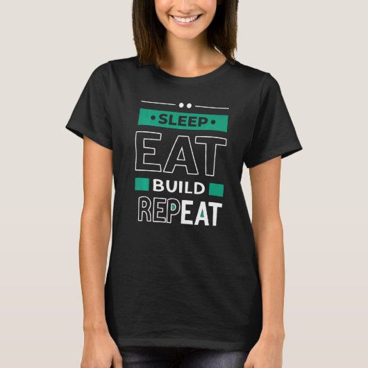 T-shirt Eat Sleep Build Répéter Blocs de construction Bloc (Devant)