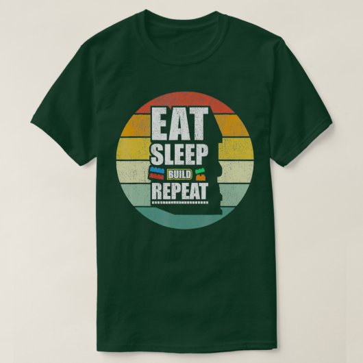 T-shirt Eat Sleep Build Répéter Blocs de construction Bloc (Design devant)