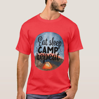 T-shirt Eat Sleep Camp Repeat Adventure Camping Vacation f