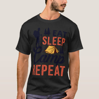 T-shirt Eat Sleep Camp Repeat Essen Schlafen Campen friend