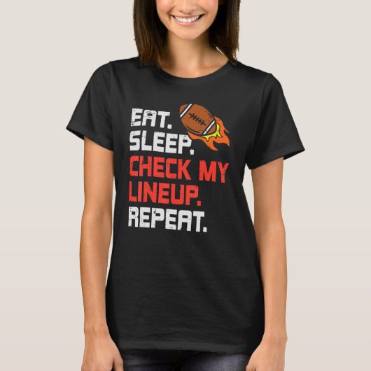T-shirt Eat Sleep Check My Lineup Repeat Fantasy Football (Devant)