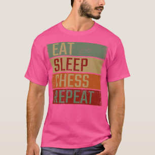 T-shirt Eat Sleep Chess Répéter