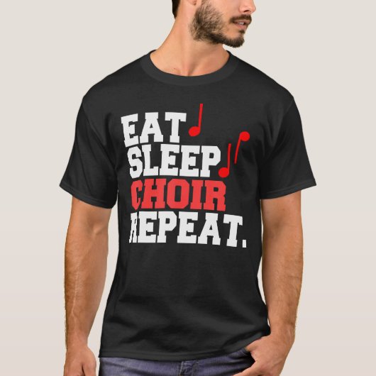 T-shirt Eat Sleep Choir Repeat (Devant)