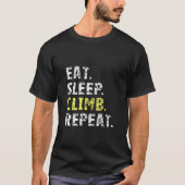 T-shirt Eat Sleep Climb Repea - Rocher Escalade Chemise (Devant)