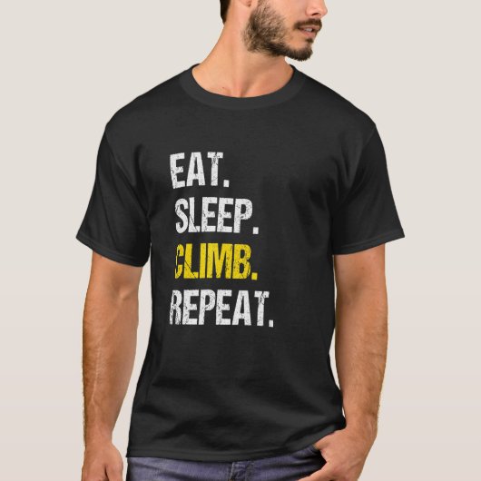 T-shirt Eat Sleep Climb Repeat Rock Boulder Bouldering Roc (Devant)