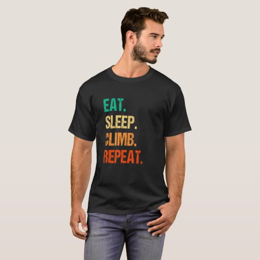 T-shirt Eat Sleep Climb Repeat Rock Boulder Bouldering Roc (Devant entier)