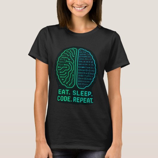 T-shirt Eat. Sleep. Code. Repeat. Programmer Life (Devant)