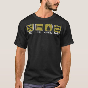 T-shirt Eat Sleep Cooking Repeat Chef Cook cake chef humor