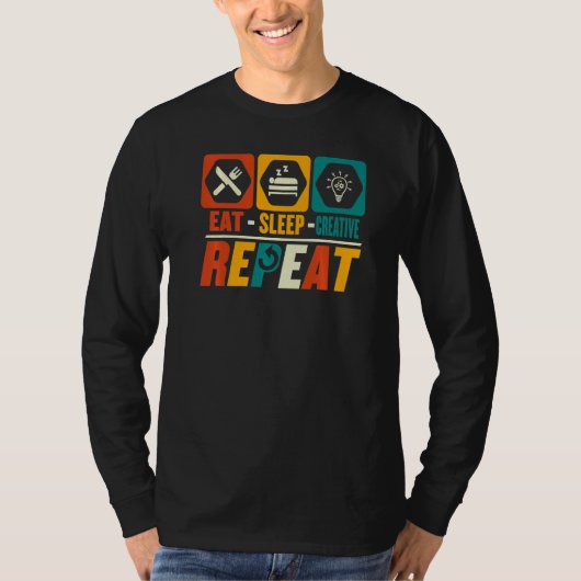 T-shirt Eat Sleep Creative Repeat   Creative (Devant)
