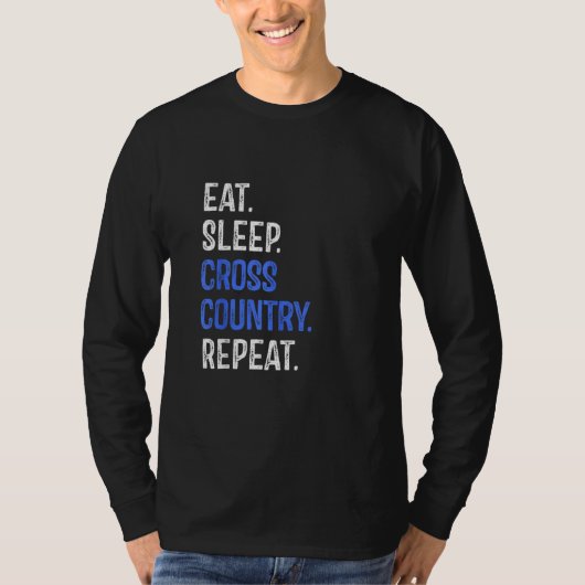 T-shirt Eat Sleep Cross Country Repeat Runner Run Run Run  (Devant)