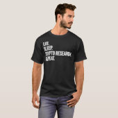 T-shirt Eat Sleep Crypto Recherche Répéter Funny Commerce  (Devant entier)