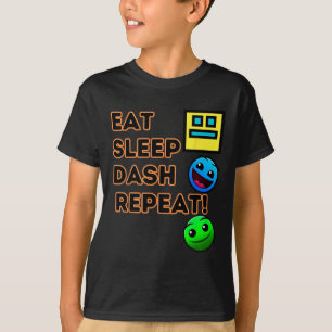 T-shirt Eat Sleep Dash Répéter Video Game Géométrie Vidéo 